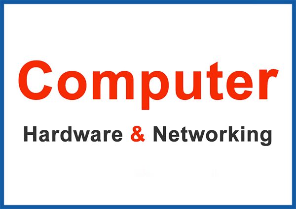 Computer Hardware & Networking – Super Computer Academy